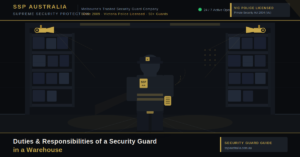 Duties and responsibilities of a security guard in a warehouse — SSP Australia Melbourne